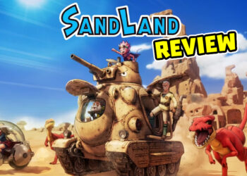 Review Sand Land – Karya Lama Akira Toriyama Dibawa Ke Alaf Moden, Daripada Manga Klasik Ke Game