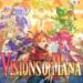 Visions Of Mana Akan Datang Ogos 2024, Kini Dibuka Untuk Pre-Order!