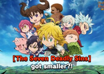 Previu The Seven Deadly Sins: Idle – Geng 7DS Bertukar Chibi?