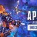 Apex Legends Season 22: Shockwave – Segala Info Baharu!
