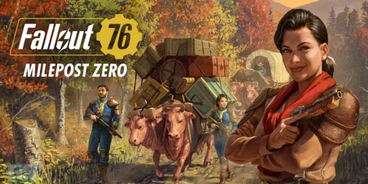 [EKSLUSIF] Fallout 76: Milepost Zero – Memperkenalkan Kawasan Baru Penuh Dengan Content!