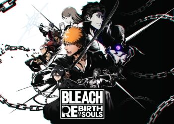 Bleach: Rebirth of Souls Akan Datang 21 Mac 2025 – Pre-Order Kini Dibuka!