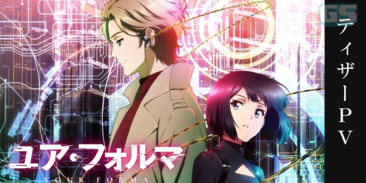 Anime “YOUR FORMA” Debut Teaser Pertama, Akan Tiba Pada April 2025!