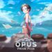 OPUS: Prism Peak Dedah Gameplay Rasmi dan Tarikh Keluaran 2025!