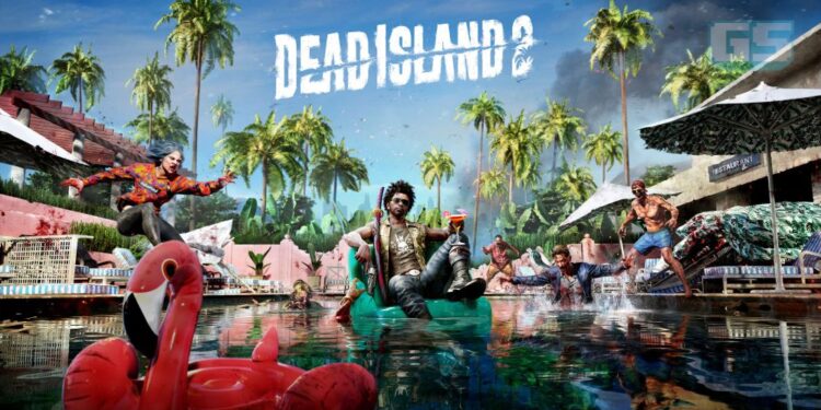 Dead Island 2 Percuma di Epic Games Store Hingga 22 Mei 2025