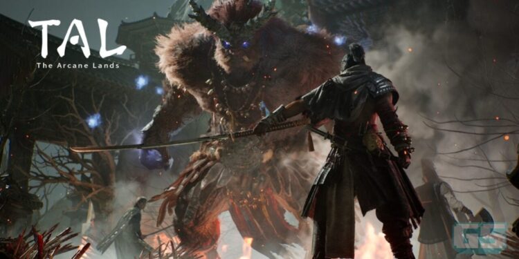 TAL: The Arcane Lands – AAA Open-World RPG Baharu Berlatarkan Korea Kuno!