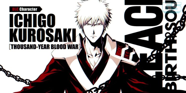 BLEACH Rebirth of Souls Umumkan DLC Ichigo Kurosaki (TYBW), Tambah Mod Ranked