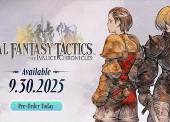 Final Fantasy Tactics: The Ivalice Chronicles – Remaster Kepada RPG Taktikal Kesayangan Ramai