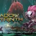 Previu Shadow Labyrinth – Combat Kejam, Sesuai Dengan Konsepnya Yang Berubah!