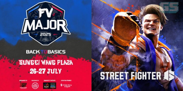 Street Fighter 6 Jadi Tarikan Utama Di FV Major 2025 Kuala Lumpur, Hadiah Ialah Tiket Ke EVO 2026!
