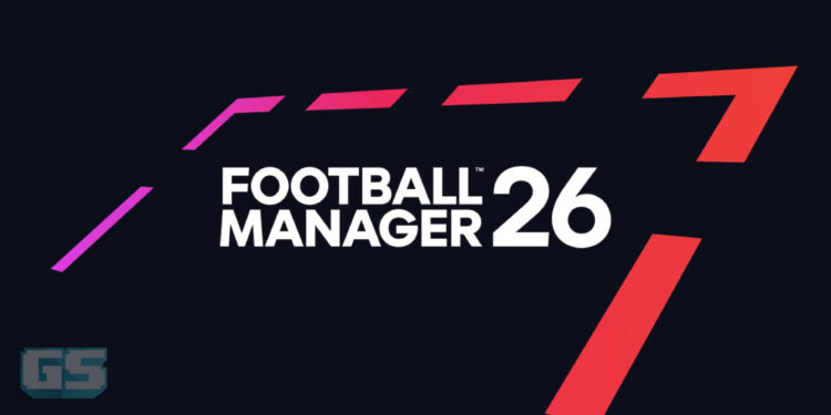Football Manager 26 Tampilkan Teaser Pertama, Entri Terbaharu Selepas Pembatalan FM25