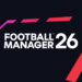 Football Manager 26 Tampilkan Teaser Pertama, Entri Terbaharu Selepas Pembatalan FM25