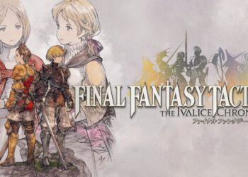 Reviu FINAL FANTASY TACTICS – The Ivalice Chronicles – Sebuah Mahakarya RPG Taktikal Yang Ditambah Hebat Lagi