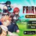FAIRY TAIL Wizard Chronicle Akan Hadir 3 Disember, Pra-Daftar Sekarang Untuk Ganjaran Hebat!