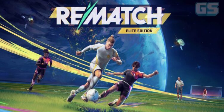 Reviu REMATCH (Elite Edition) – Aksi Atas Padang Lebih Penting Daripada Realisme