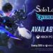 Kini Tersedia, Apakah Perbezaan Solo Leveling: ARISE OVERDRIVE Dengan Versi Mobile-nya?