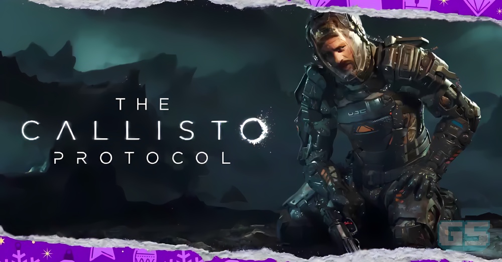 The Callisto Protocol Percuma Di Epic Games Store, Hanya Untuk Satu Hari Sahaja!