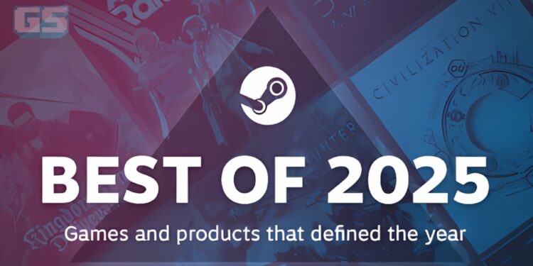 Senarai Steam “Best of 2025” – Inilah Game-Game Paling Hangat Di Steam Untuk 2025!