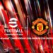 Konami Cari Bintang Global eFootball Untuk Manchester United – Jom Buktikan Kehebatan!