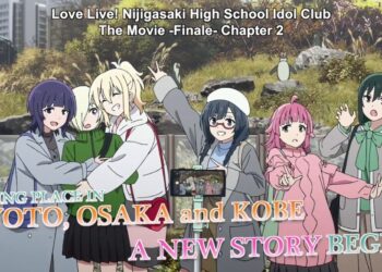 “Love Live! Nijigasaki High School Idol Club The Movie – Finale – Chapter 2” Akan Tayang Di Malaysia Bersama Fan Screening!