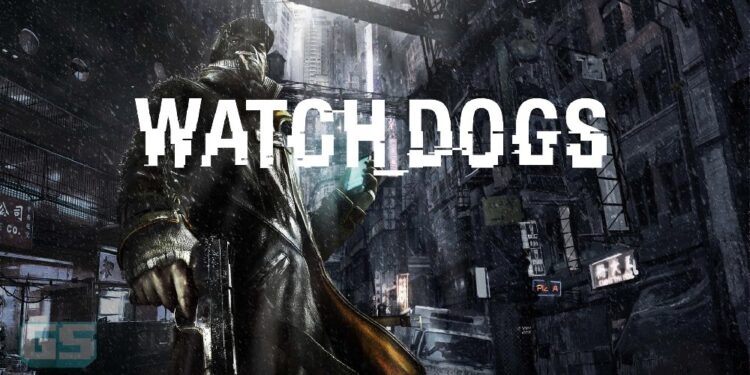 [Khabar Angin] Ubisoft Terpaksa ‘Matikan’ Francais Watch Dogs
