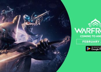 Main Warframe Mana Saja Di Android, Juga Sokong Cross-Play & Cross-Save!