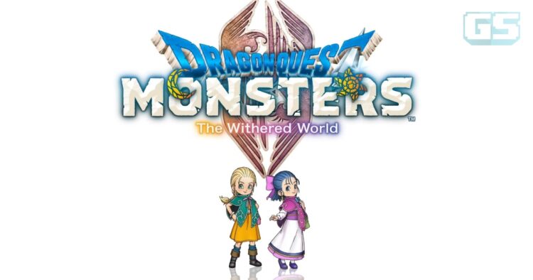 Dragon Quest Monsters: The Withered World Diumumkan Untuk Konsol & PC