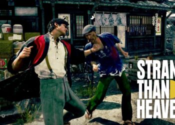 Stranger Than Heaven – Tarikh Keluar, Barisan Pelakon Hebat, & Gameplay Didedahkan!