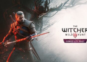 CD Projekt Red Umum Expansion ‘Songs of the Past’ Untuk The Witcher 3!