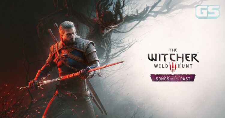 CD Projekt Red Umum Expansion ‘Songs of the Past’ Untuk The Witcher 3!