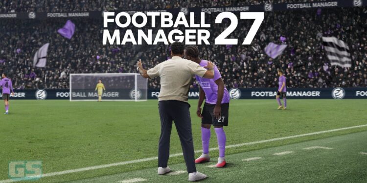 Football Manager 27 Tiba November 2026 Dengan Match Day Yang Dirombak dan Reka Bentuk UI Baru